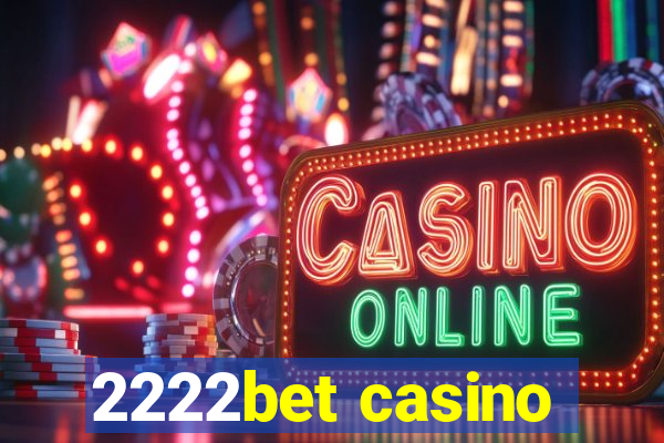 2222bet casino